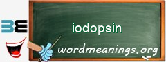 WordMeaning blackboard for iodopsin